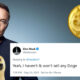 Elon Musk has not and will not sell his Dogecoin